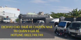 Dịch vụ cho thuê xe tải chuyển nhà Quận 9 – Công ty Công ty Vận tải & Chuyển Dọn Nhà 247