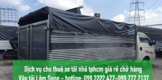 Dịch vụ cho thuê xe tải nhỏ tphcm giá rẻ chở hàng – Công ty Vận tải & Chuyển Dọn Nhà 247