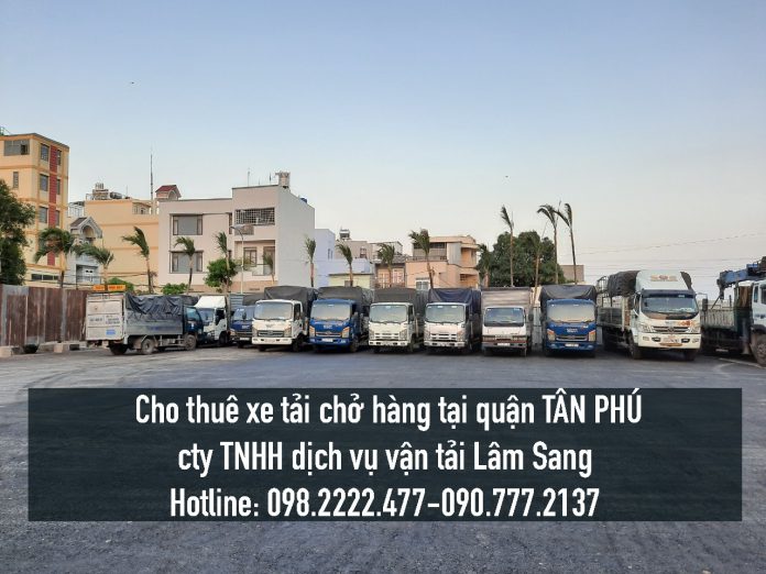 Xe tải chở hàng tại Quận Tân Phú – Vận chuyển hàng hoá